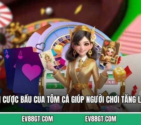 Cách Chơi Bầu Cua Tôm Cá – Bí Kíp Cực Chuẩn Tại EV88 
