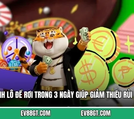 Cách Tính Lô Rơi Tại EV88- Bí Kíp Bách Chiến Bách Thắng